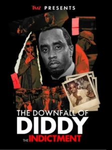 TMZ Presents | The Downfall of Diddy: The Indictment