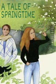 A Tale of Springtime