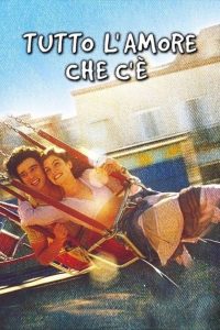 Tutto l’amore che c’è