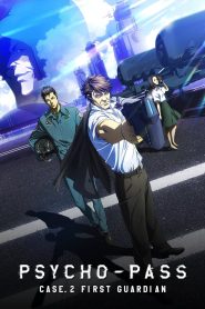 Psycho-Pass: Sinners of the System – Case.2 First Guardian