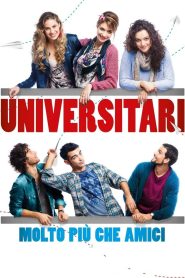 Universitari – Molto più che amici