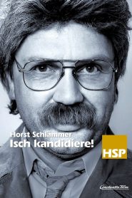 Horst Schlämmer – Isch kandidiere!