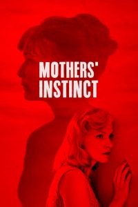 Mothers’ Instinct