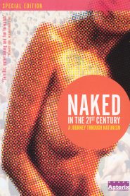 Naked in the 21st Century: A Journey Through Naturism