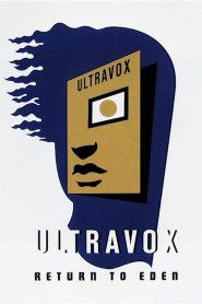 Ultravox | Return To Eden: Live At The Roundhouse