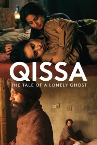 Qissa: The Tale of a Lonely Ghost