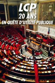 LCP, 20 ans en quête d’utilité publique