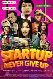 Start Up Never Give Up