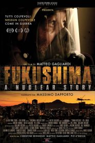 Fukushima: A Nuclear Story