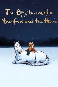 The Boy, the Mole, the Fox and the Horse