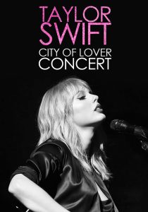 Taylor Swift City of Lover Concert