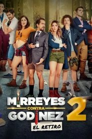 Mirreyes contra Godínez 2: El retiro