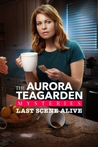 Last Scene Alive: An Aurora Teagarden Mystery