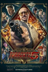 Torrente 5