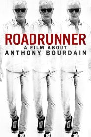 Roadrunner: A Film About Anthony Bourdain