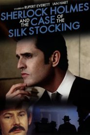 Sherlock Holmes and the Case of the Silk Stocking