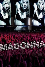 Madonna: Sticky & Sweet Tour