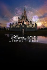 Disney 100: A Century of Dreams – A Special Edition of 20/20