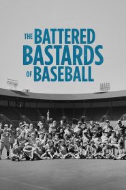 The Battered Bastards of Baseball