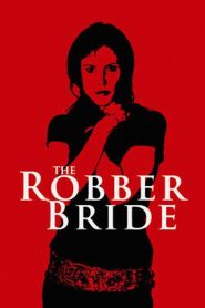 The Robber Bride