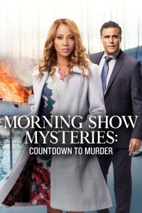 Morning Show Mysteries: Countdown to Murder