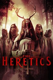 The Heretics