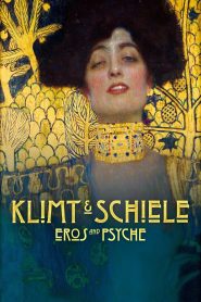 Klimt & Schiele: Eros and Psyche