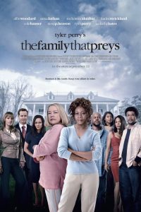 Tyler Perry’s The Family That Preys