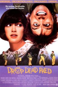 Drop Dead Fred