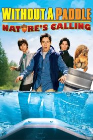 Without a Paddle: Nature’s Calling