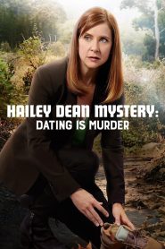 Hailey Dean Mysteries: Dating Is Murder