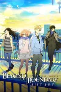 Beyond the Boundary: I’ll Be Here – Future