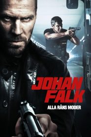 Johan Falk: Alla råns moder