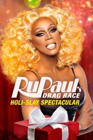 RuPaul’s Drag Race Holi-Slay Spectacular