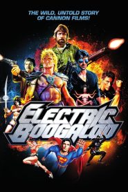 Electric Boogaloo: The Wild, Untold Story of Cannon Films