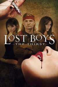 Lost Boys: The Thirst