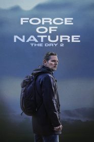 Force of Nature: The Dry 2