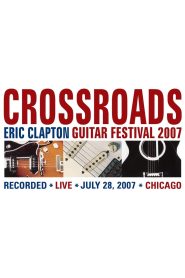 Eric Clapton’s Crossroads Guitar Festival 2007