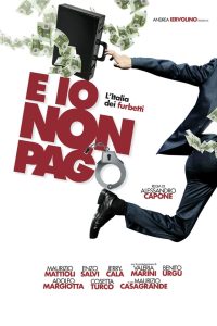 E io non pago: L’Italia dei furbetti