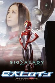 Giant Heroine Sigma Lady