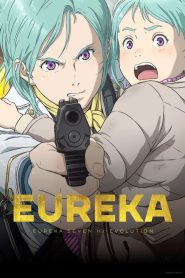 Eureka: Eureka Seven Hi-Evolution