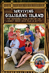 Surviving Gilligan’s Island: The Incredibly True Story of the Longest Three Hour Tour in History