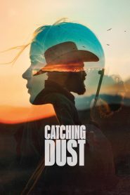 Catching Dust