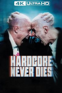 Hardcore Never Dies