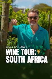 Gary Barlow’s Wine Tour: South Africa