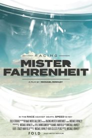 Racing Mister Fahrenheit