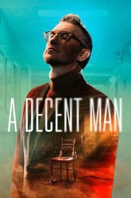 A Decent Man