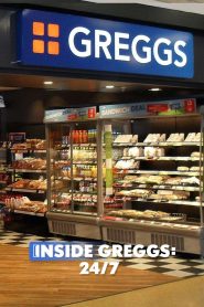 Inside Greggs: 24/7