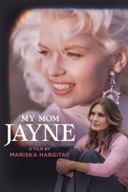 My Mom Jayne: A Film by Mariska Hargitay