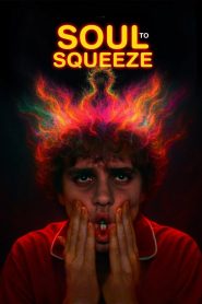 Soul to Squeeze